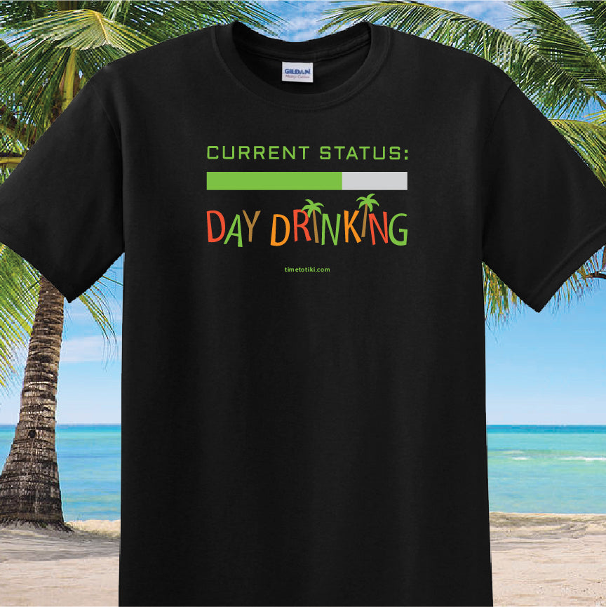 Day Drinking t-shirt